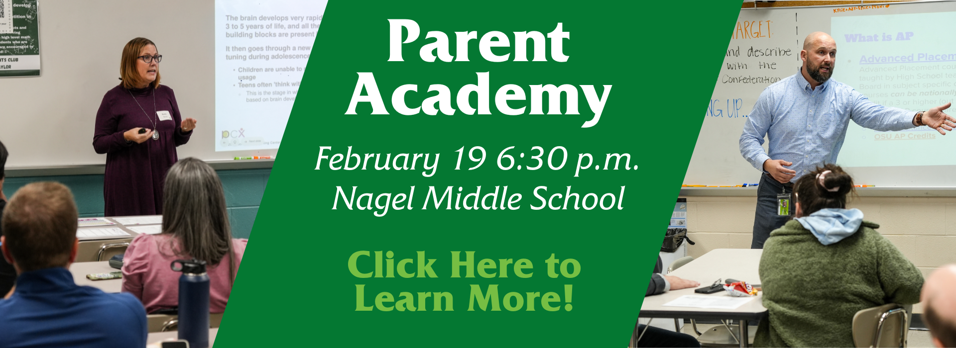 title graphic that says "Parent Academy February 19 6:30 p.m. Nagel Middle School, Click here to learn more!"